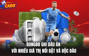 Bong88 ghi dấu ấn